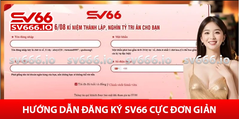 Sv66 - Nhà Cái Sv66 Đăng Ký Nhận Khuyến Mãi 66k 27 Hướng dẫn đăng ký SV66 nhanh cho người mới