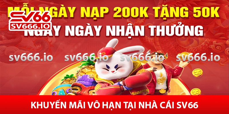 Sv66 - Nhà Cái Sv66 Đăng Ký Nhận Khuyến Mãi 66k 26 Khuyến mãi sv66 cực hot